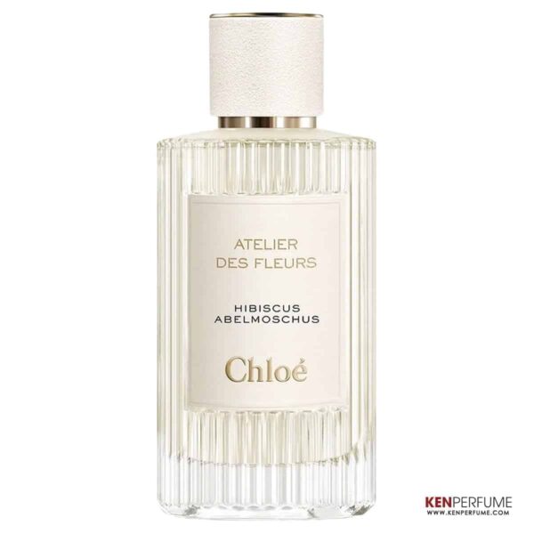 Nước Hoa Nữ Chloe Atelier Des Fleurs Hibiscus Abelmoschus